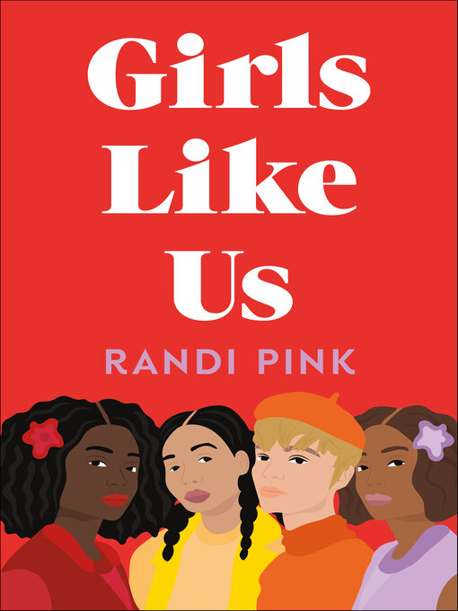 Title details for Girls Like Us by Randi Pink - Available